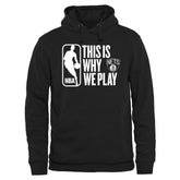 Brooklyn Nets This Is Why We Play Pullover Hoodie Black