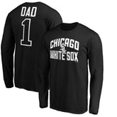 Chicago White Sox Father's Day #1 Dad Long Sleeve T-Shirt for sale