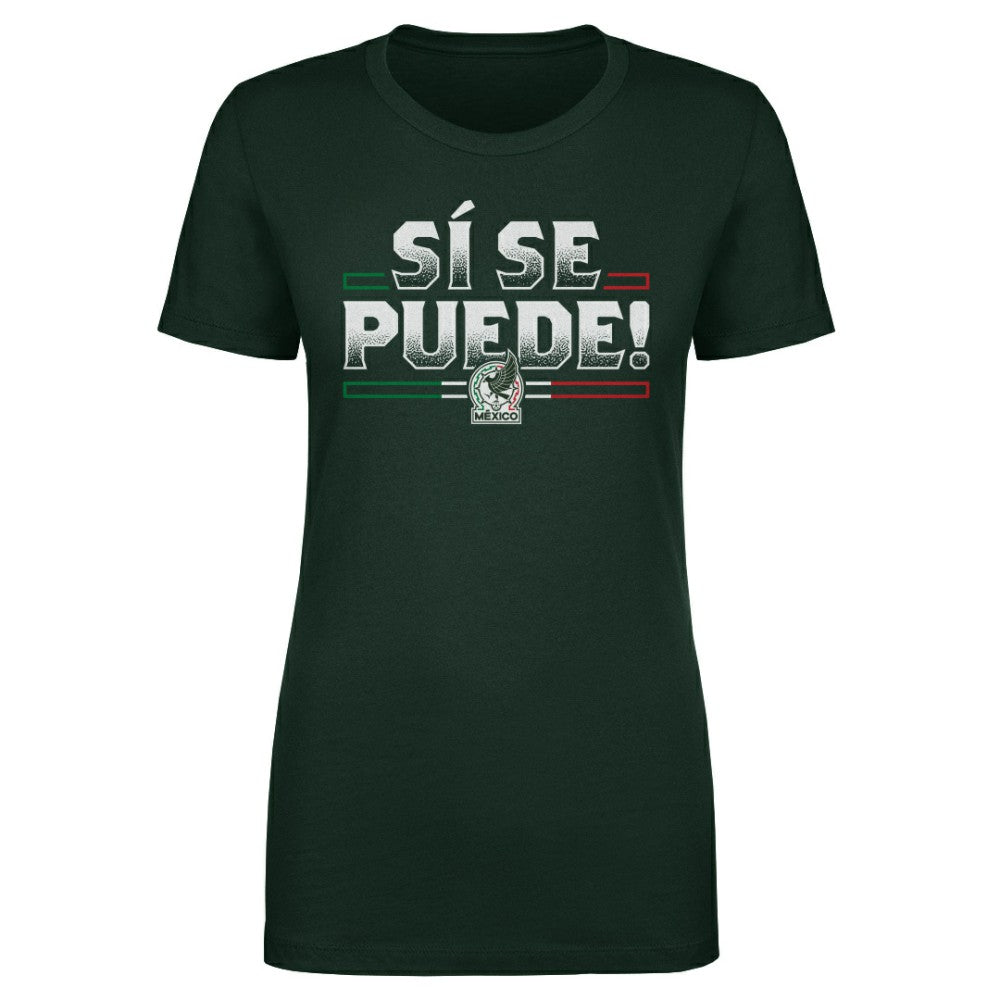 Mexico National Team 500 Level Women's Si Se Puede T-Shirt Forest Green
