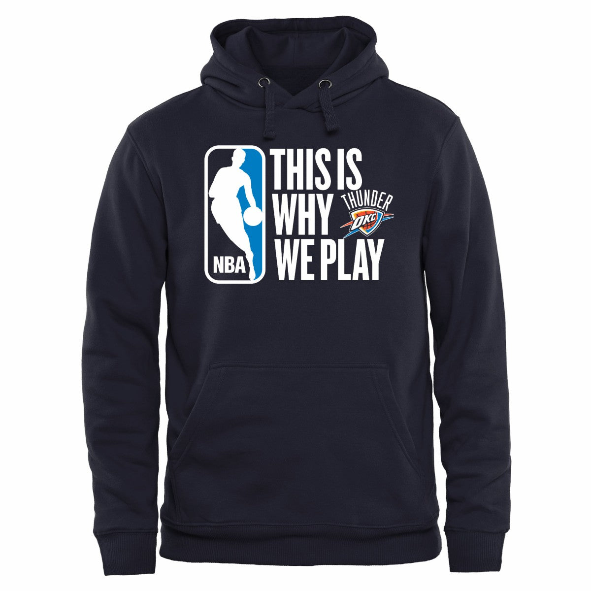 Oklahoma City Thunder This Is Why We Play Pullover Hoodie Navy