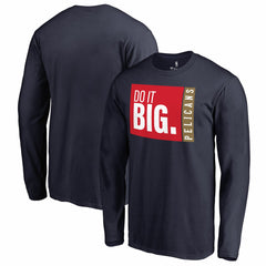 New Orleans Pelicans Do It Big Long Sleeve T-Shirt Navy