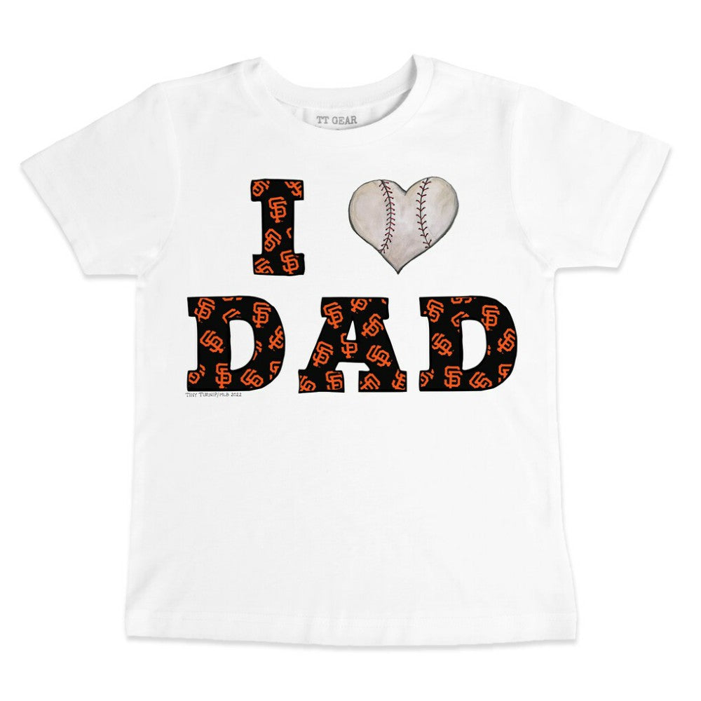 San Francisco Giants Tiny Turnip Youth I Love Dad T-Shirt Sale