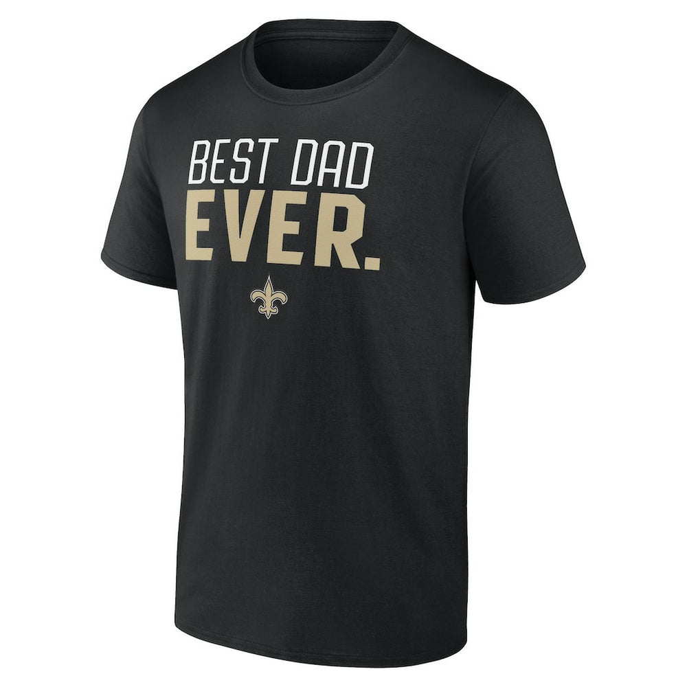New Orleans Saints Best Dad Ever Team T-Shirt - Black - NFL